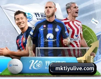 MK体育的故事 - 体育资讯内容服务（mksports）